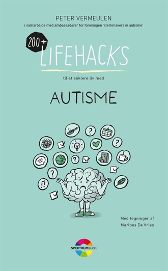 200+ Lifehacks til et enklere med autisme